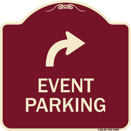 Signmission Event Parking W/ Upper Right Arrow Heavy-Gauge Aluminum Architectural Sign, 18" x 18", BU-1818-24065 A-DES-BU-1818-24065